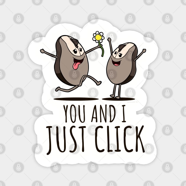 You And I Just Click Adorable Geeky Magnet by NerdShizzle