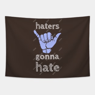 Haters Gonna Hate Tapestry