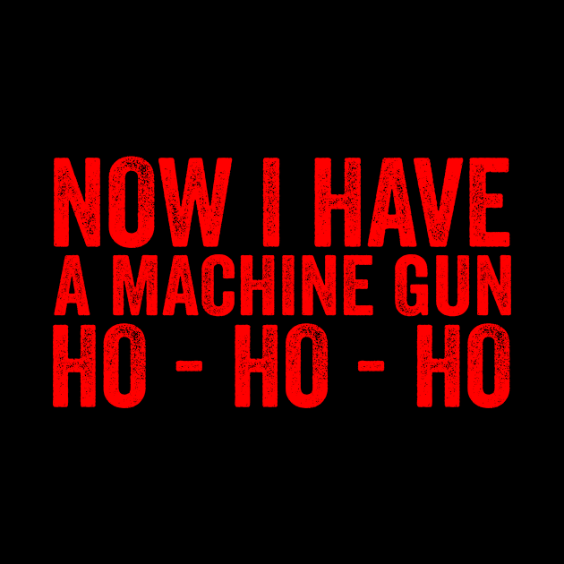 Now I Have A Machine Gun Ho-Ho-Ho by Ipul The Pitiks