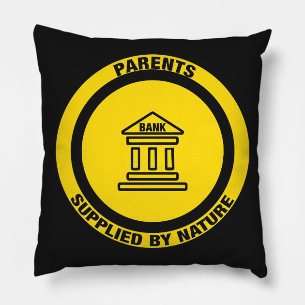 Parents Bank Supplied by Nature Pillow by JawJecken