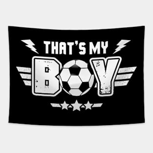 That_s My Boy Soccer Tapestry