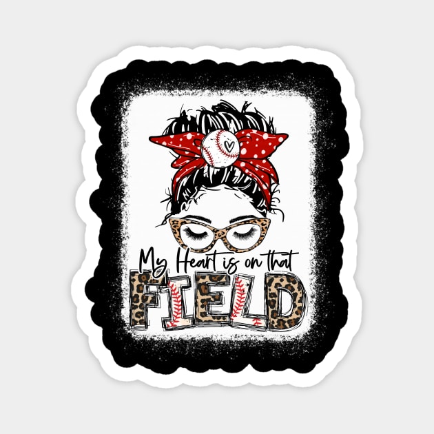 My heart is on that Field Baseball Tee Leopard Baseball Mom Magnet by Wonder man 