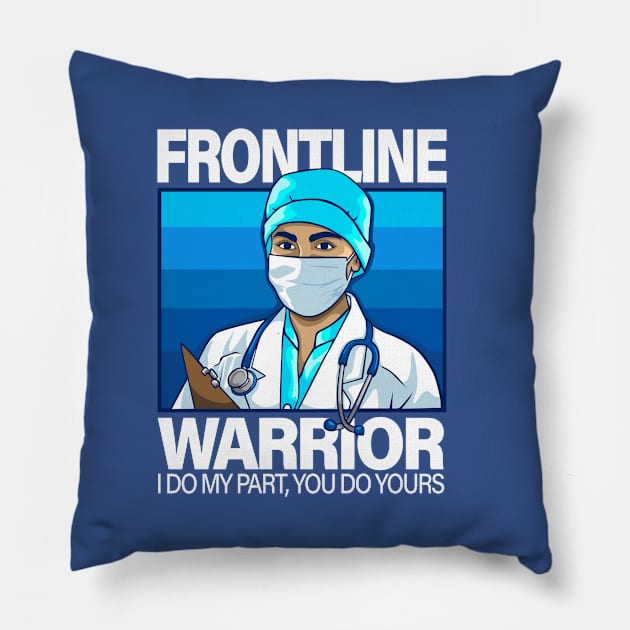 Frontliners (nurse/doctor) Pillow by RCM Graphix