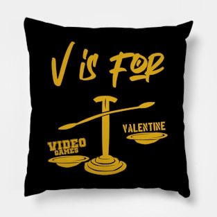 V is for Valentin, Video Games Pillow