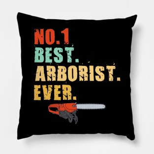 No 1 Best Arborist Ever Pillow