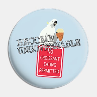 No Croissant Eating Pin