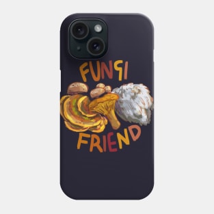 Fungi Friend Phone Case