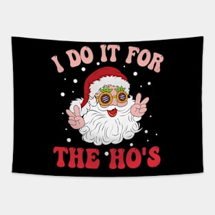 I Do It For The Ho's Tapestry
