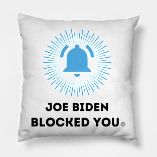 Joe Biden blocked you Pillow