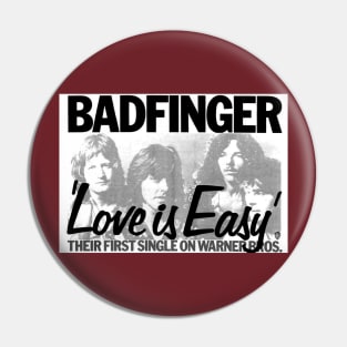 Badfinger (Black) Pin