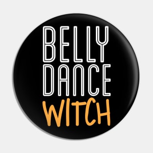 Belly Dance Witch Pin