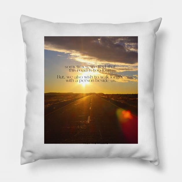 Road is too long and too short | Inspired by BalmyBell Pillow by BalmyBell