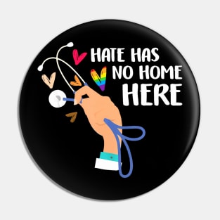 Hate Has No Home Here Registered Nurse Rn Lgbt Pin