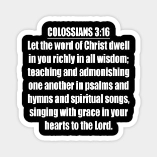 Colossians 3:16 KJV Magnet