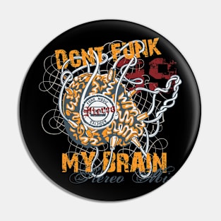 Don't Funk My Brain - Stereo Mix Pin