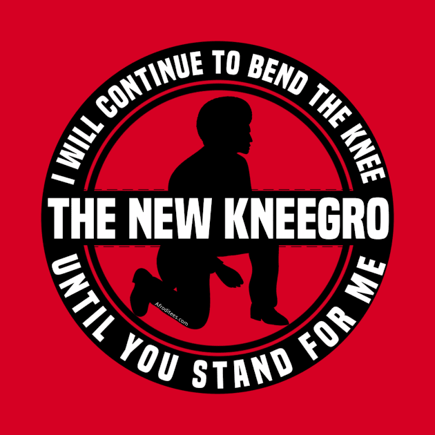 The New Kneegro by Afroditees