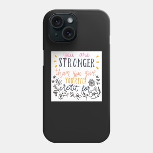 Your are strong Phone Case