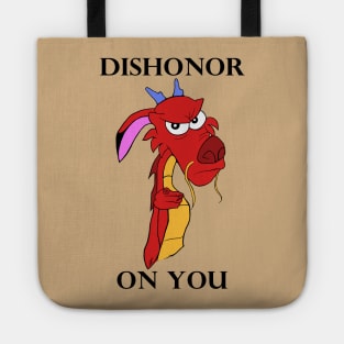 Dishonor On You Tote