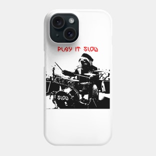 Play it Slow Phone Case