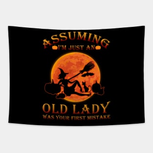 Witch Assuming I just an old lady was your first mistake tshirt halloween funny gift t-shirt Tapestry