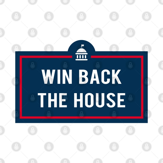 Win Back The House by powniels