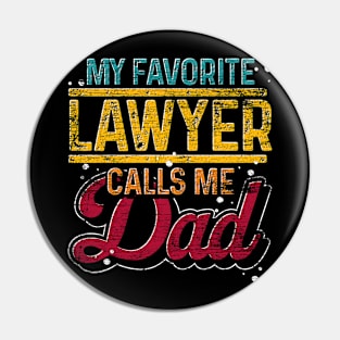 Attorney Funny Dad Law Fathers Day Advocate Lawyer Pin