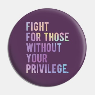 black lives matter masks Fight for those without your Privilege black ,hydro, Watercolor Pin