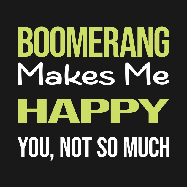Funny Happy Boomerang by relativeshrimp