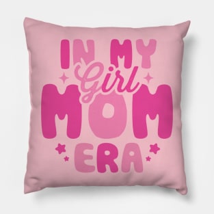 In My Girl Mom Era Pillow