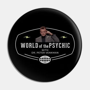 World of the Psychic with Dr. Peter Venkman Pin