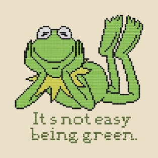 POXELART - Kermit its not easy being green T-Shirt