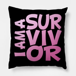 I am a Survivor Pillow