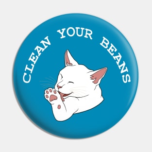 Clean Your Beans Funny White Cat Pin