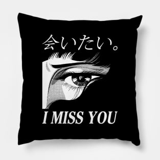 I miss you III Pillow