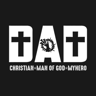 Dad Christian Man Of God T-Shirt