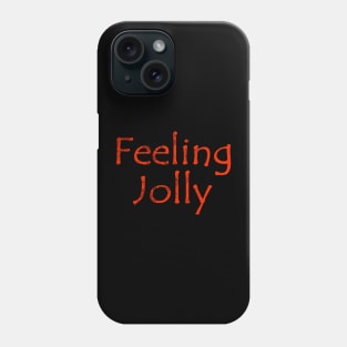 FEELING Jolly Red Phone Case