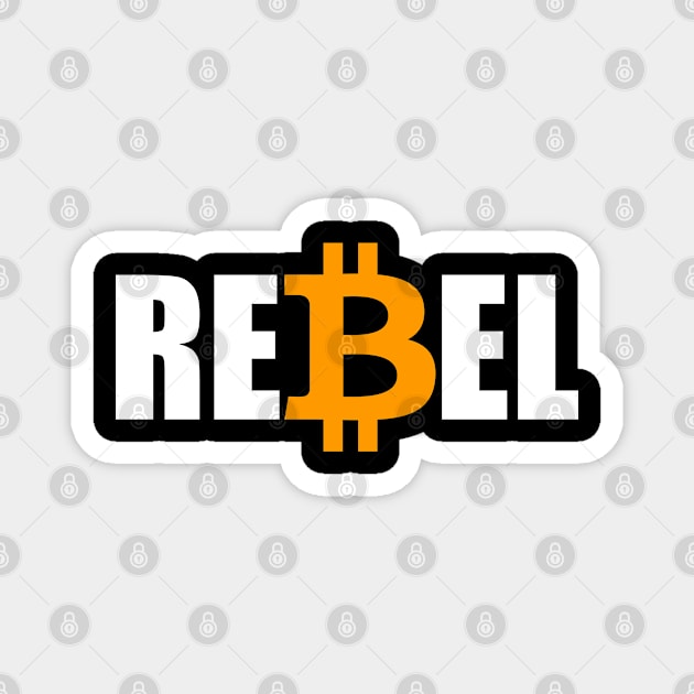 Bitcoin Rebel Magnet by KultureinDeezign