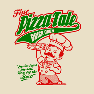 FINE PIZZA TALE T-Shirt