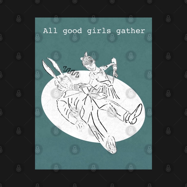 Good Girls Gather by zody