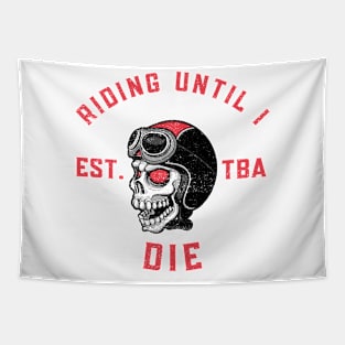 Ride Until I Die (Vintage Faded Look) Tapestry