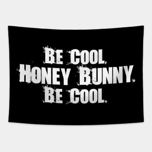 Be Cool Honey Bunny Tapestry