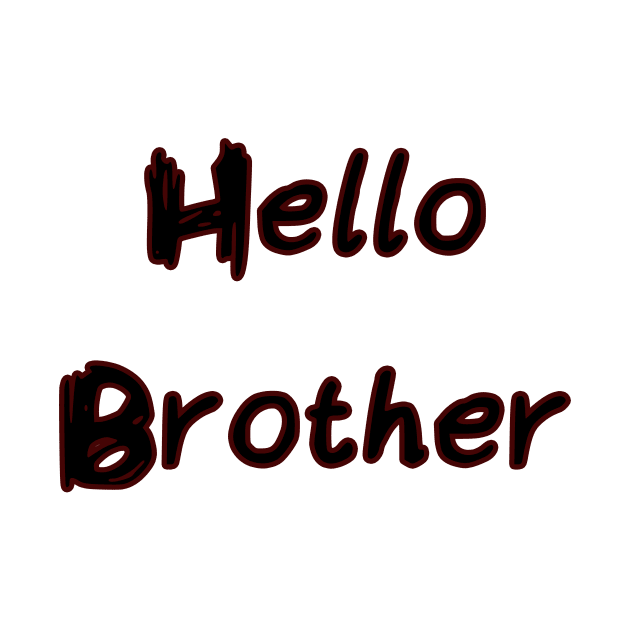 Hello, Brother by LoveLynx