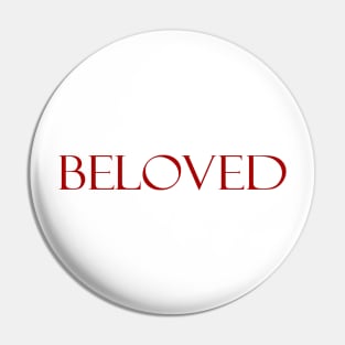 Beloved for Valentines day Pin