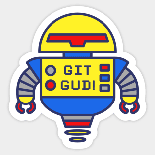 Git gud ora praise the Sun! - Dark Souls - Sticker