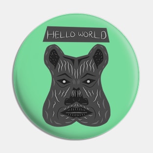 "Hello World, Wild Spirit" Pin