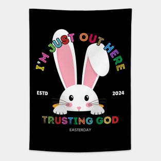 JUST OUT HERE TRUSTING GOD RABBIT Tapestry