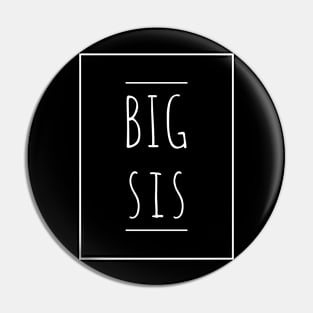 Big Sis Pin