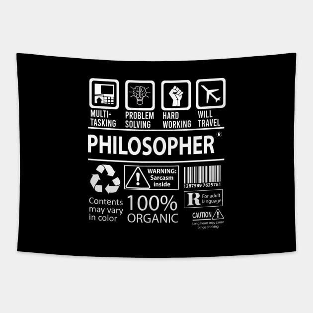 Philosopher T Shirt - MultiTasking Certified Job Gift Item Tee Tapestry by Aquastal