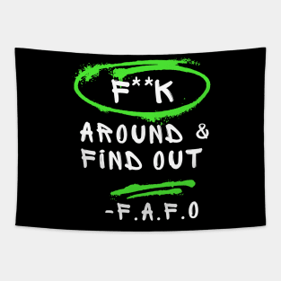 FAFO Around And Find Out Buddy Tapestry