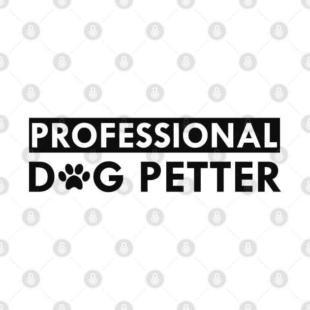 Dog - Professional dog petter by KC Happy Shop